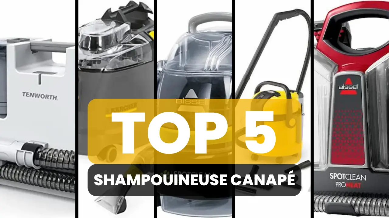 Top 5 Shampouineuse Canapé